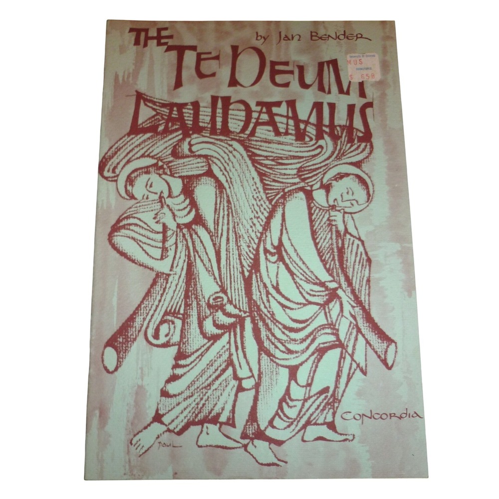 Jan Bender The Te Deum Laudamus Mixed Voices Sheet Music Concordia 1958 97-6273